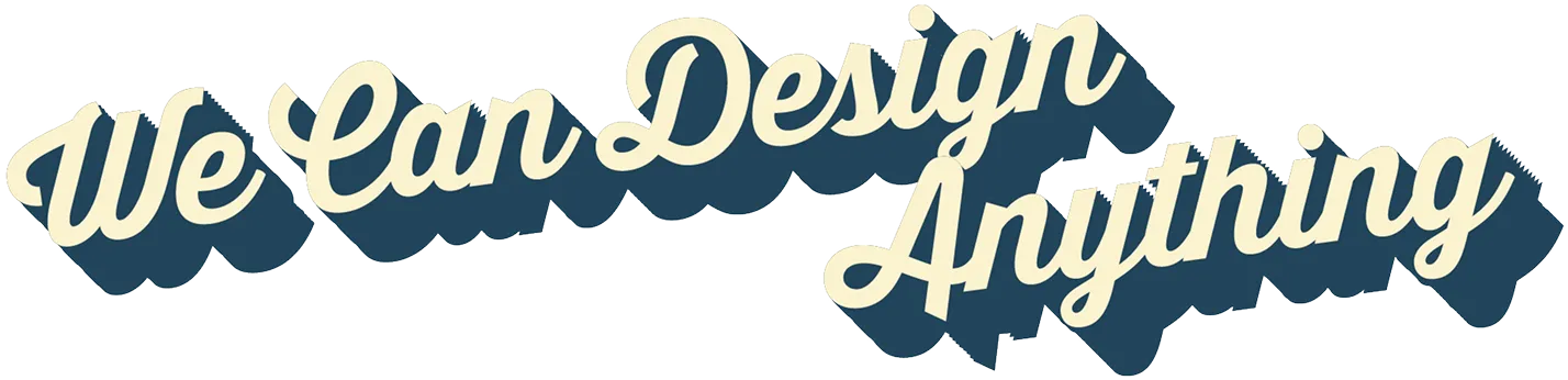 We Can Design Anything